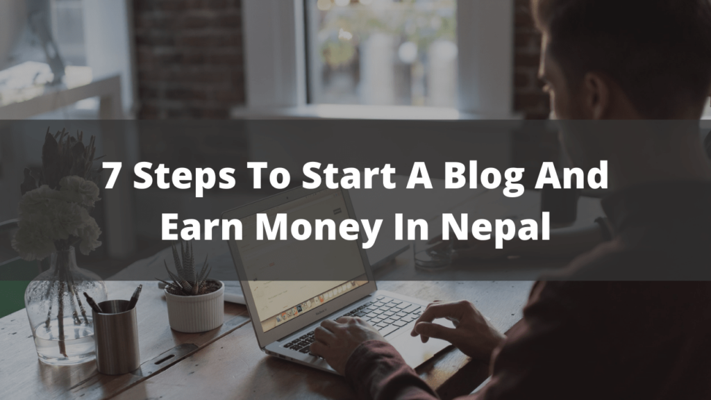 how to start a blog and earn money in nepal